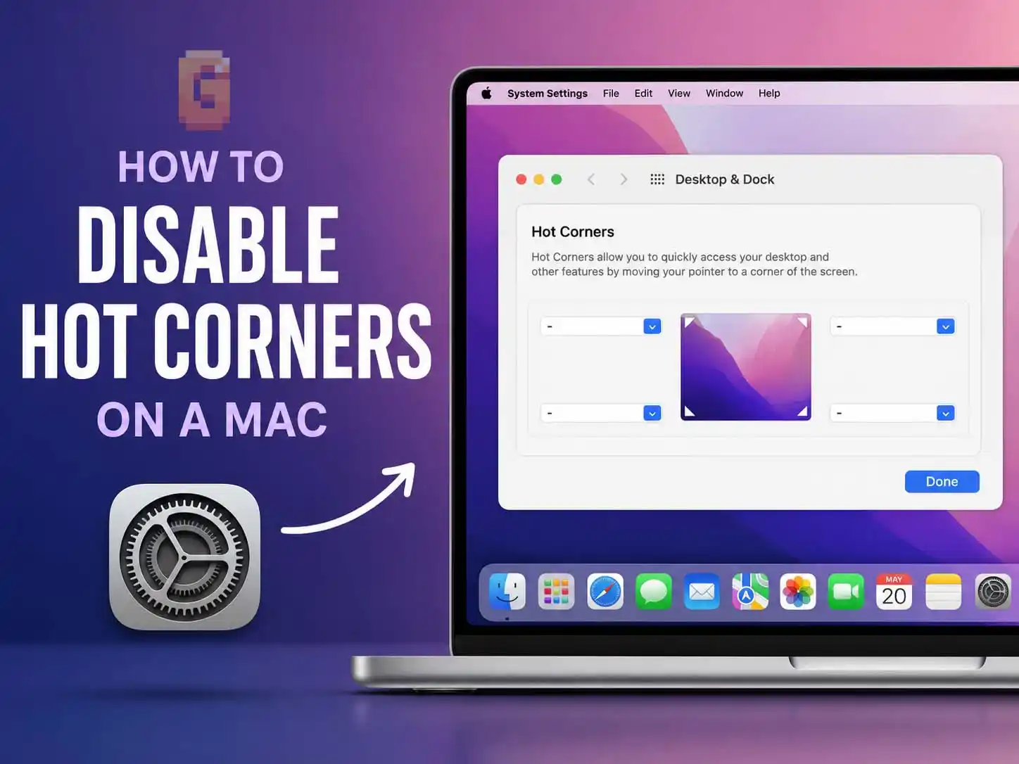 Mac System Settings open to Desktop and Dock Hot Corners panel with all corners set to dash to disable them on macOS