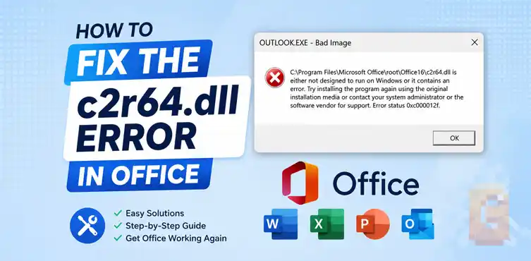 How to Fix the c2r64.dll Error in Office