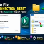 How To Fix the ERR_CONNECTION_RESET Error?