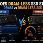 Why Does DRAM-less SSD Stutter? DRAM vs DRAM-less SSD