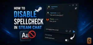 How to Disable Spellcheck in Steam Chat