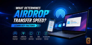 What determines AirDrop transfer speed? Learn key factors