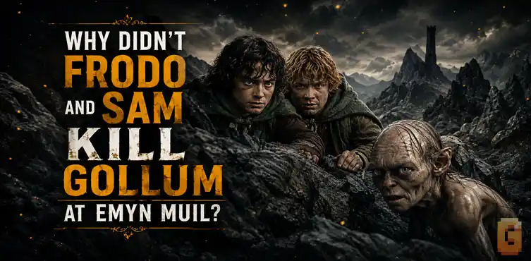 Why Didn’t Frodo and Sam Kill Gollum at Emyn Muil?